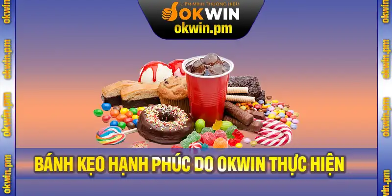 Sự kiện trao bánh kẹo hạnh phúc do OKWIN thực hiện