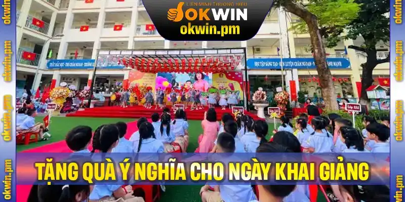 Các hoạt động tặng quà ý nghĩa trong chương trình Okwin Và 789Win Gửi Sắc Màu Cho Ngày Khai Giảng